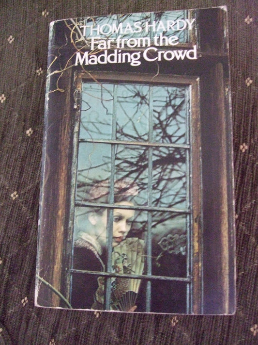 Far from the Madding Crowd Hardy, Thomas