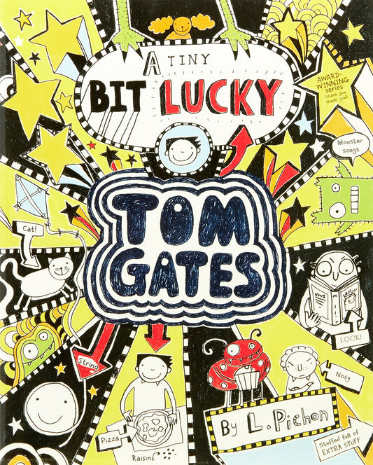 A Tiny Bit Lucky (Tom Gates #7) [Paperback] Pichon, Liz