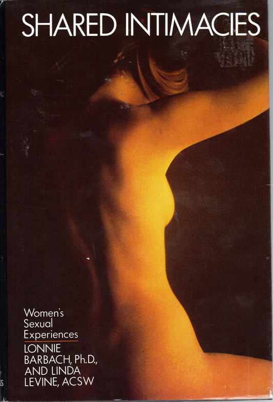 Shared Intimacies Barbach, Lonnie