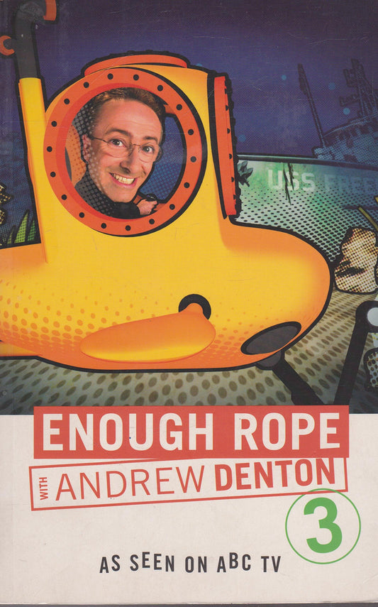 Enough Rope 3 [Paperback] Andrew Denton