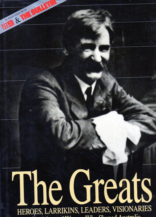 Greats: The 50 Men and Women Who Most Helped to Shape Modern Australia [Hardcover]